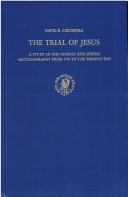 The trial of Jesus by David R. Catchpole