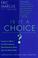 Cover of: Is it a choice?