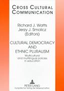 Cover of: Cultural democracy and ethnic pluralism: multicultural and multilingual policies in education