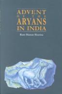 Cover of: Advent of the Aryans in India by Ram Sharan Sharma