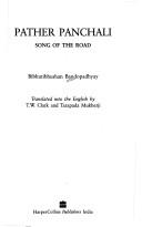 Cover of: Pather panchali: song of the road