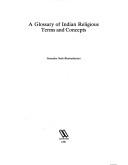 Cover of: A glossary of Indian religious terms and concepts
