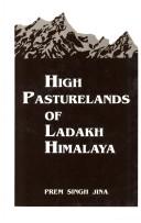 Cover of: High Pasturelands of Ladakh Himalaya