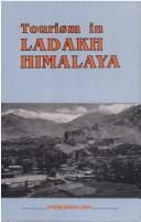 Cover of: Tourism in Ladakh Himalaya