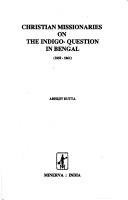 Cover of: Christian Missionaries on the Indigo Question in Bengal