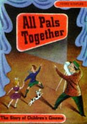 All pals together : the story of children's cinema