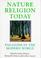Cover of: Nature Religion Today