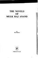 Cover of: The Novels of Mulk Raj Anand