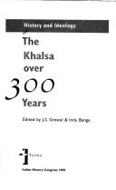 Cover of: History and ideology: the Khalsa over 300 years