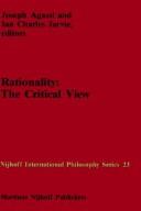 Rationality : the critical view