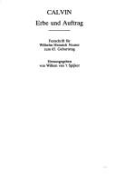 Cover of: Calvin: Erbe und Auftrag : Festschrift für Wilhelm Heinrich Neuser zum 65. Geburtstag