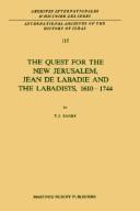 Cover of: The quest for the new Jerusalem, Jean de Labadie and the Labadists, 1610-1744
