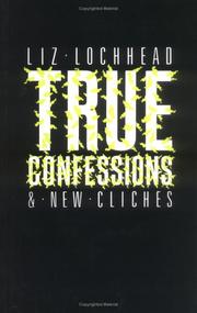 True confessions & new cliches