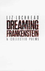 Dreaming Frankenstein : & collected poems