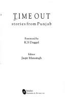 Cover of: Time Out: Stories from Punjab (Great writers)
