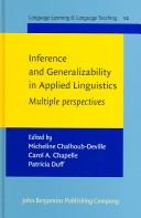 Inference and generalizability in applied linguistics : multiple perspectives