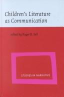 Cover of: Children's Literature as Communication (Studies in Narrative)