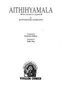 Cover of: Aithihyamala, the garland of legends