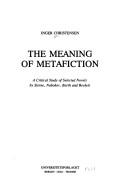 The meaning of metafiction by Inger Christensen