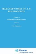 Selected works of A. N. Kolmogorov. Vol.1, Mathematics and mechanics