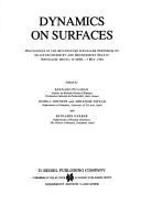 Dynamics on surfaces : proceedings of the Seventeenth Jerusalem Symposium on Quantum Chemistry and Biochemistry, held in Jerusalem, Israel, 30 April-3 May 1984