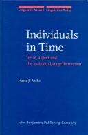 Individuals in time : tense, aspect and the individual/stage distinction