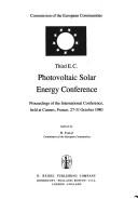 Third E.C. photovoltaic solar energy conference : proceedings of the International Conference, held at Cannes, France, 27-31 October 1980