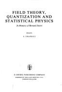 Field theory, quantization and statistical physics : in memory of Bernard Jouvet