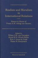 Realism and moralism in international relations : essays in honor of Frans A.M. Alting von Geusau