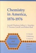 Cover of: Chemistry in America, 1876-1976: historical indicators