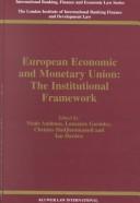 European economic and monetary union : the institutional framework