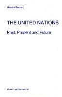 The United Nations : past, present and future