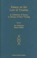 Essays on the law of treaties : a collection of essays in honour of Bert Vierdag