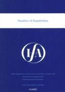 Taxation of expatriates : papers presented at a seminar held in New Delhi in October 1997 during the 51st Congress of the International Fiscal Association