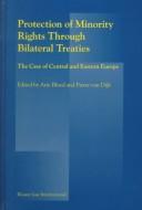 Protection of minority rights through bilateral treaties : the case of Central and Eastern Europe