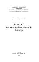 Le deuri, langue tibéto-birmane d'Assam by François Jacquesson