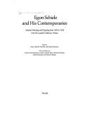 Cover of: Egon Schiele and his contemporaries: Austrian painting and drawing from 1900 to 1930 from the Leopold collection, Vienna