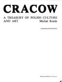 Cover of: Cracow: a treasury of Polish culture and art