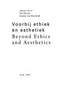 Cover of: Beyond Ethics and Aesthetics