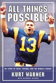 Cover of: All Things Possible: MY STORY OF FAITH, FOOTBALL AND THE MIRACLE SEASON
