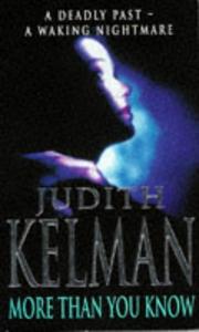 Cover of: More Than You Know by Judith Kelman
