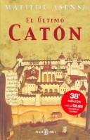 Cover of: El ultimo caton / The Last Cato
