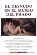 Cover of: El desnudo en el Museo del Prado