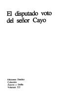 Cover of: El disputado voto del señor Cayo