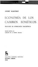 Cover of: Economía de los cambios fonéticos: tratado de fonología diacrónica