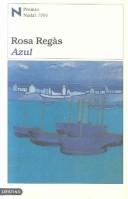 Cover of: Azul by Rosa Regas