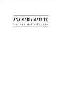 Ana María Matute by Ana María Matute, Marie-Lise Gazarian-Gautier, Jean Caravaggio