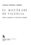 El mozárabe de Valencia by Leopoldo Peñarroja Torrejón, Leopoldo Pearroja Torrejon, Leopoldo Peenarroja Torrejon