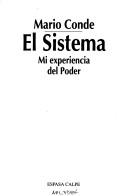 Cover of: sistema: mi experiencia del Poder