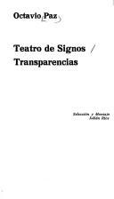 Cover of: Teatro de signos/transparencias. by Octavio Paz